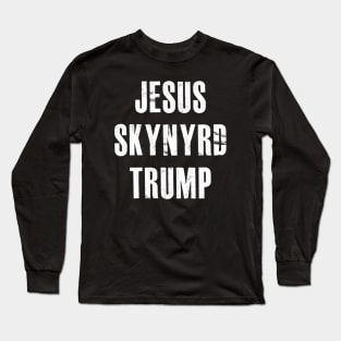 Jesus Skynyrd Trump Long Sleeve T-Shirt